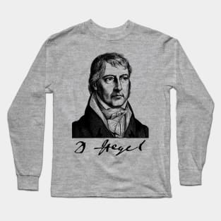 Georg Wilhelm Friedrich Hegel - Philosophy, Phenomenology, Aesthetic Long Sleeve T-Shirt